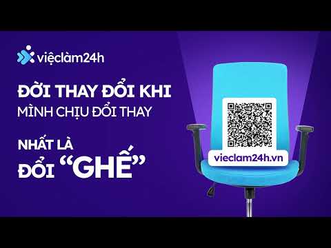 Video DÁM THAY GHẾ ĐỔI VỊ THẾ tại Việc Làm 24h (lifestyle) - youtube