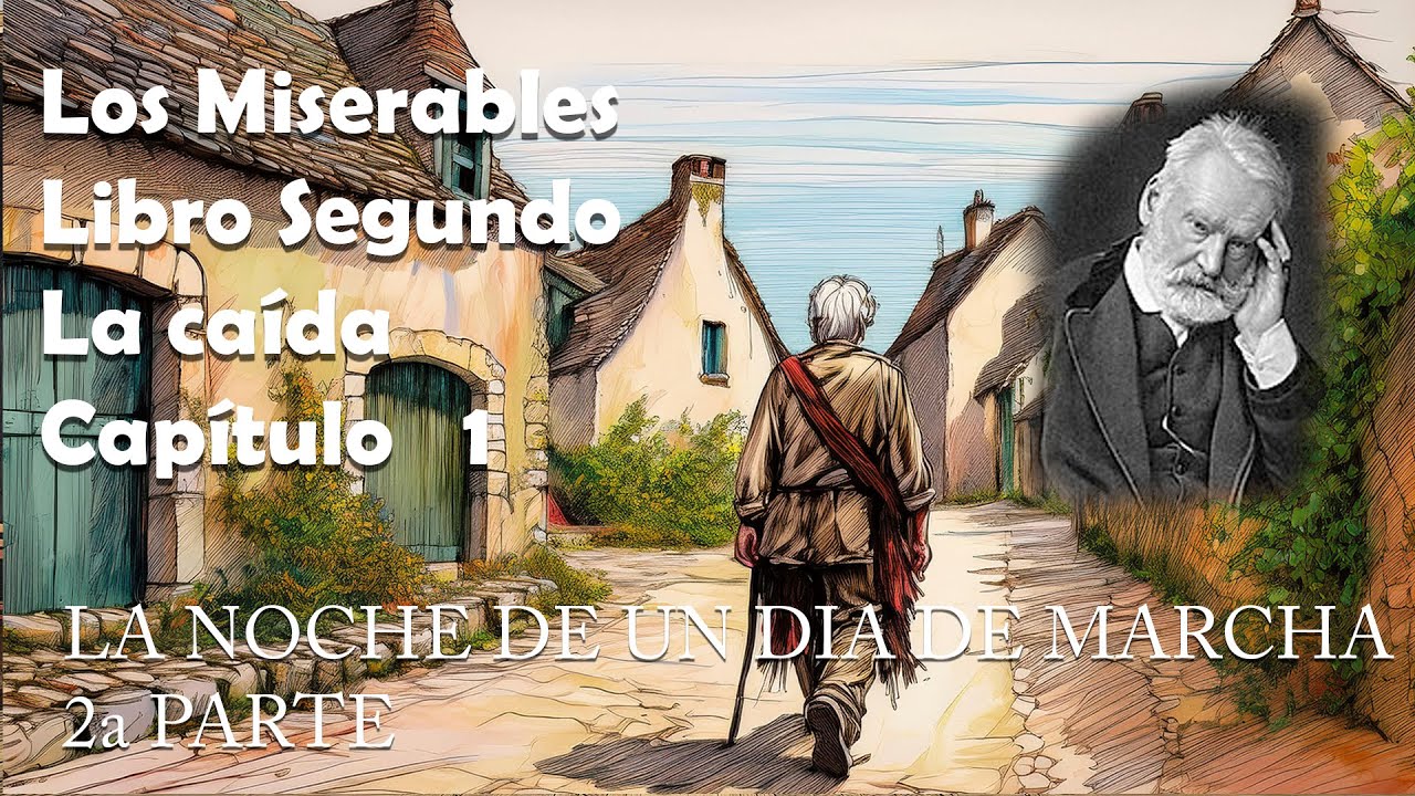 Los Miserables (Audio Libro), Libro Segundo Capítulo 1 (2a Parte), La