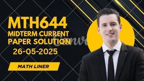 Mth644 Midterm current paper solution. Mth644 Current paper. Measure Theory Current paper.