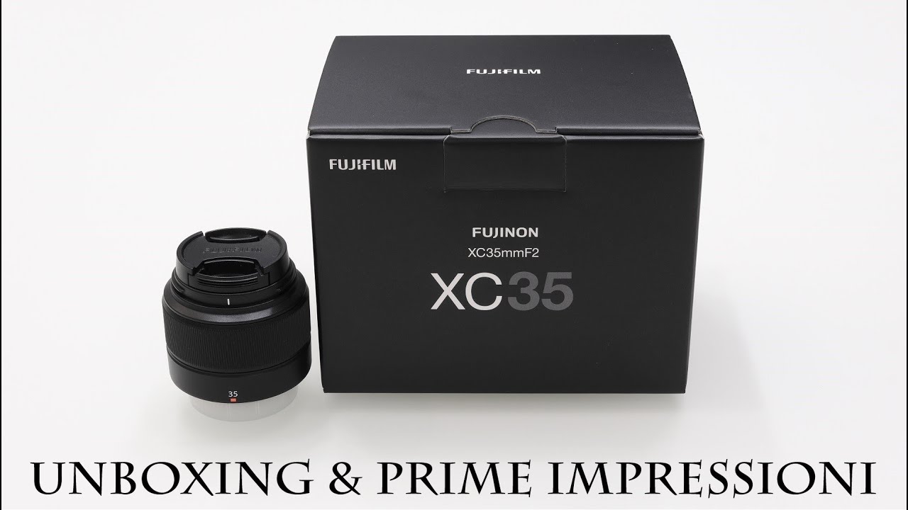 FUJIFILM XC 35mm F2 - Unboxing e Prime Impressioni