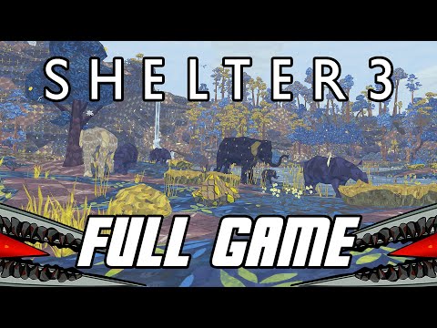 Shelter 3 - Gameplay Full Game Walkthrough (No Commentary, PC)