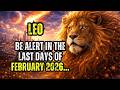 LÖWE SEI AUFMERKSAM IN DEN LETZTEN FEBRUARTAGSTAGEN 2026