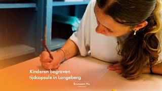 Kinderen begraven tijdcapsule in Langeberg
