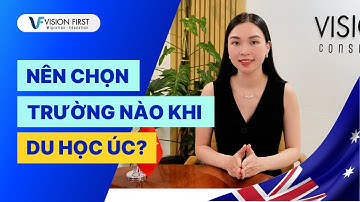 Du học Úc | Nên chọn trường nào khi du học Úc năm 2025-2026