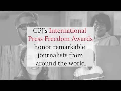 CPJ announces 2023 International Press Freedom Awardees