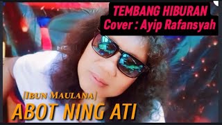 Abot Ning Ati - Ayip Rafansyah | Cover | Tembang Tarling