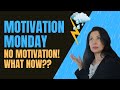 How to Find Motivation When You Don&#39;t Feel Like It