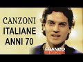 Le più belle Canzoni Italiane degli Anni 70 - Playlist Músicas Italianas - The Best Italian Songs