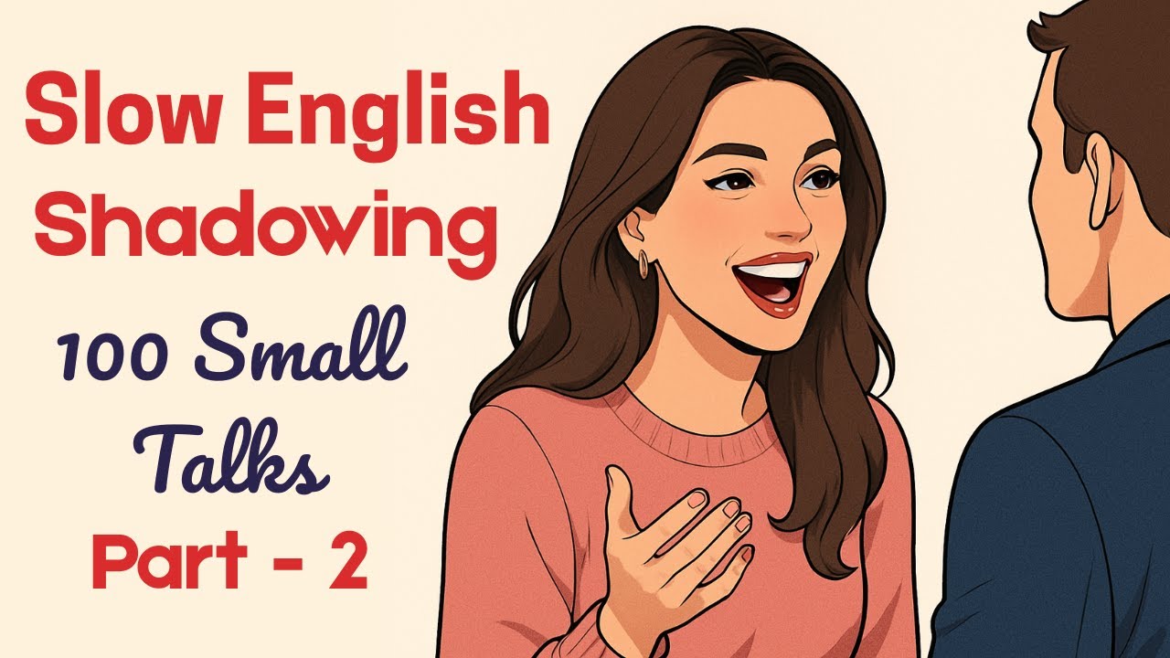 100 Small Talk Sentences in English Part - 2 | English Podcast For Learning English | Shadowing