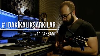 #1dakikalıkşarkılar​​​​ | Cantekin Kafalı | #11 \