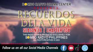 Recuerdos Dela Vida - Season 18 | Chapter 104