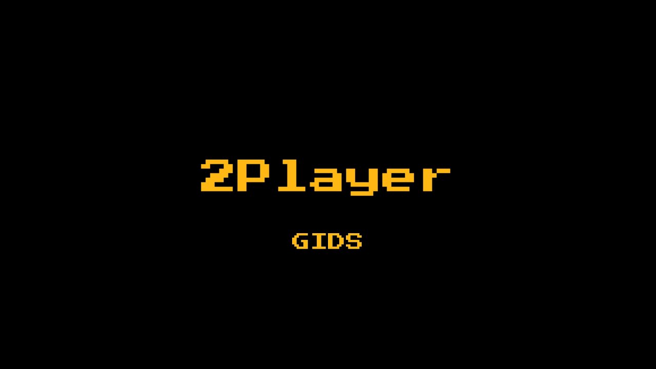2Player - Gids auf YouTube ansehen 2Player - Gids auf YouTube ansehen