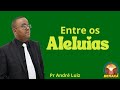 Culto da Palavra | Tema: Entre os Aleluias | Salmo