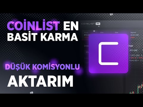 Coinlist Düşük komisyonlu Çekme ve Yatırma İşlemleri Nasıl Gerçekleşir? Trading Karmasının Temeli