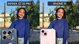 Infinix GT 20 Pro 5G Vs iPhone 15 Camera Test Comparison