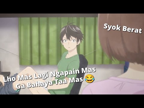 Ketika Ayang Datang Kerumah Tapi Ga Sengaja Lihat Lu Lagi Anuu😂|| Araburu Kisetsu no Otome-domo yo