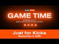 Just for Kicks  | Game Time S2E3 | September 2, 2026
