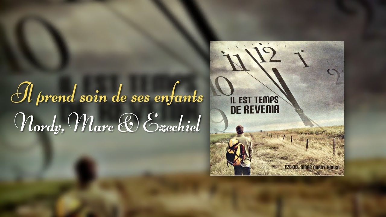 Il prend soin de ses enfants - Nordy, Marc et Ezechiel