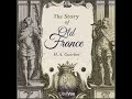 The Story of Old France by H. A. GUERBER read by Various Part 2/2 | Full Audio Book