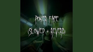 poker face (slowed + reverb) - dark academia, brown eyed girl
