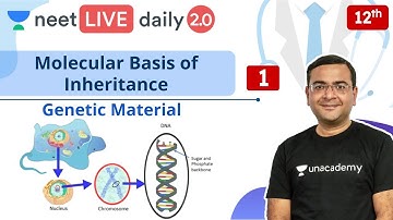 NEET: Molecular Basis of Inheritance - L1 | Live Daily 2.0 | Unacademy NEET | Pradeep Sir