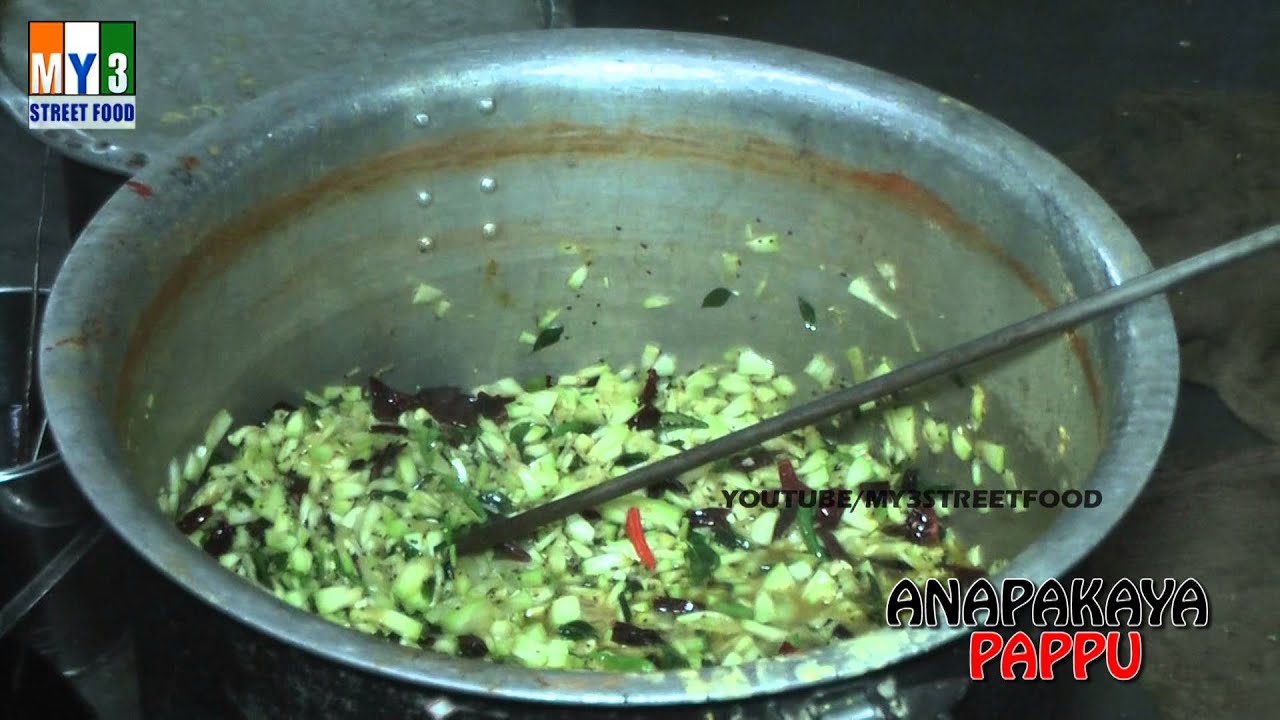 ANAPAKAYA PAPPU - Rajahmundry Street Foods - ANDHRA STREET FOOD street food