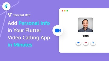 Add Personal Info in Flutter Video Calling App in Minutes