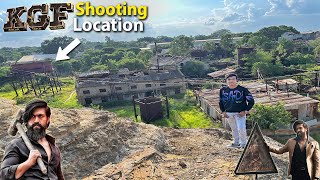 KGF Movie Shooting Location Tour 😍 | Real KGF Town | सोने की खदान