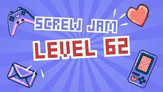 ScrewJam | Level 62