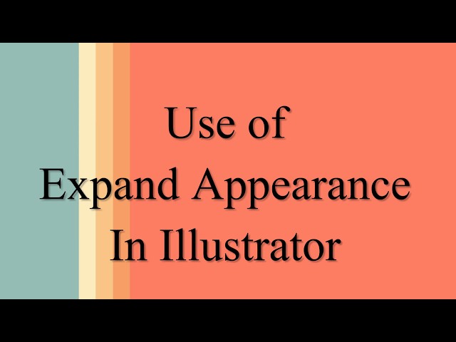 use of expand appearance illustrator