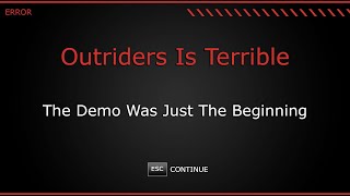 Outriders 'Review' — Even worse than the DEMO