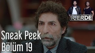 İçerde 19. Bölüm - Sneak Peek