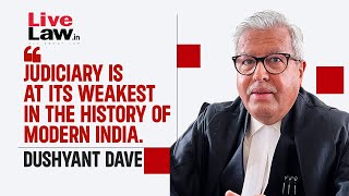 'Judiciary Is At Its Weakest In Modern Indian History' : Dushyant Dave |Interview | Supreme Court