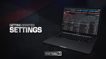 Getting Started - Settings & Configurations