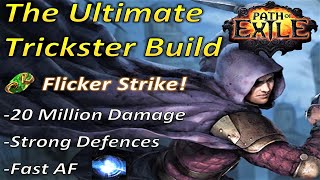 [3.19] The Ultimate Trickster Flicker Strike Build (OMG Speed)