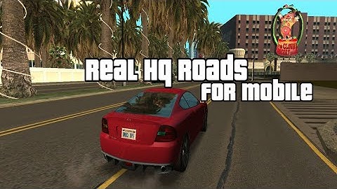 GTA SA ANDROID: Real HQ Roads Sidewalk