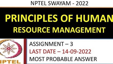 Principle of Human Resources Management | Assignment -3 | Most Probable Answer | Week-3 | NPTEL-22