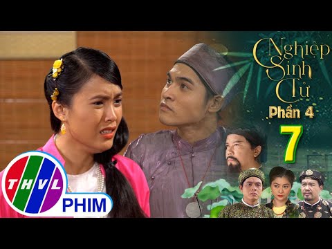 Video NGHIỆP SINH TỬ - PHẦN 4 | TẬP 7[4]: Bích Khê đau lòng... - youtube