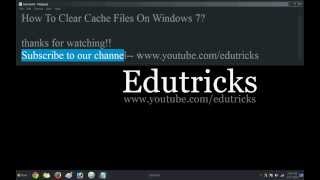 how to clear cache files on windows 7 8