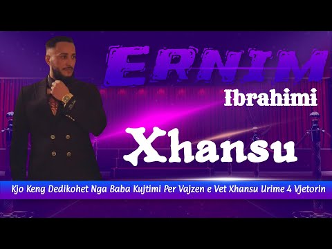 Ernim Ibrahimi -  Xhansu  ( Official Audio )