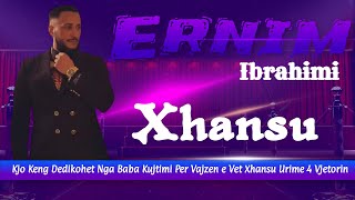 Ernim Ibrahimi -  Xhansu  ( Official Audio )