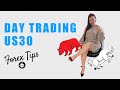BEST Tips for Day Trading US30