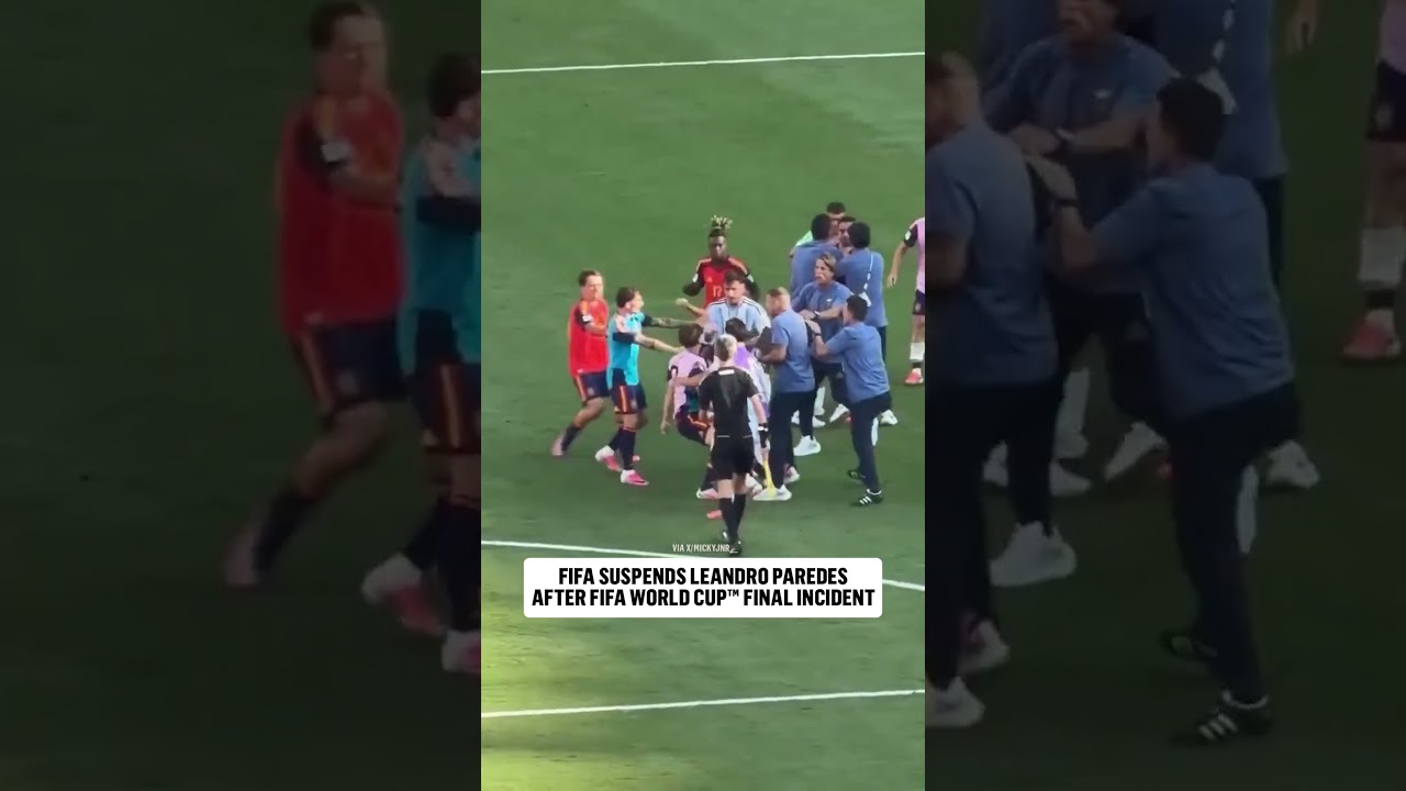 Leandro Paredes suspended 10 matches following FIFA World Cup Final altercation