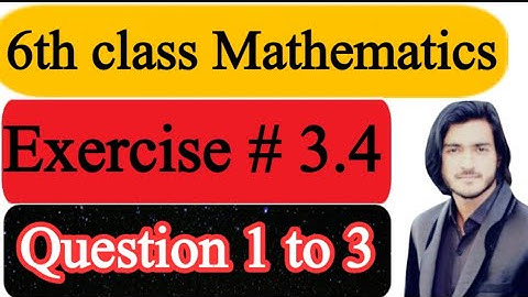 6th class math exercise 3.4
