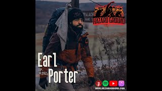 Hazard Ground, Ep. 292 - Earl Porter (U.S. Army / Something Outta Nothing)