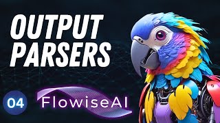 Output Parsers & IfElse Function - FlowiseAI Tutorial #4