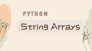 String Arrays in Python | Python for Beginners