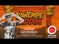 Generation Ft Dr Jose Chameleon Love Me Kawempe Riddim Official Audio Generation Ft Dr Jose Chameleon Love Me Kawempe Riddim Official Audio