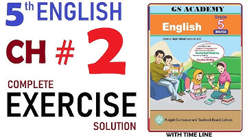 EXERCISE COMPLETE SOLUTION, CHAPTER 2, BE Grateful, CLASS 5 ENGLISH, GS ACADEMY