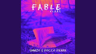 Fable (Shinzo & Rocco Extended Remix)